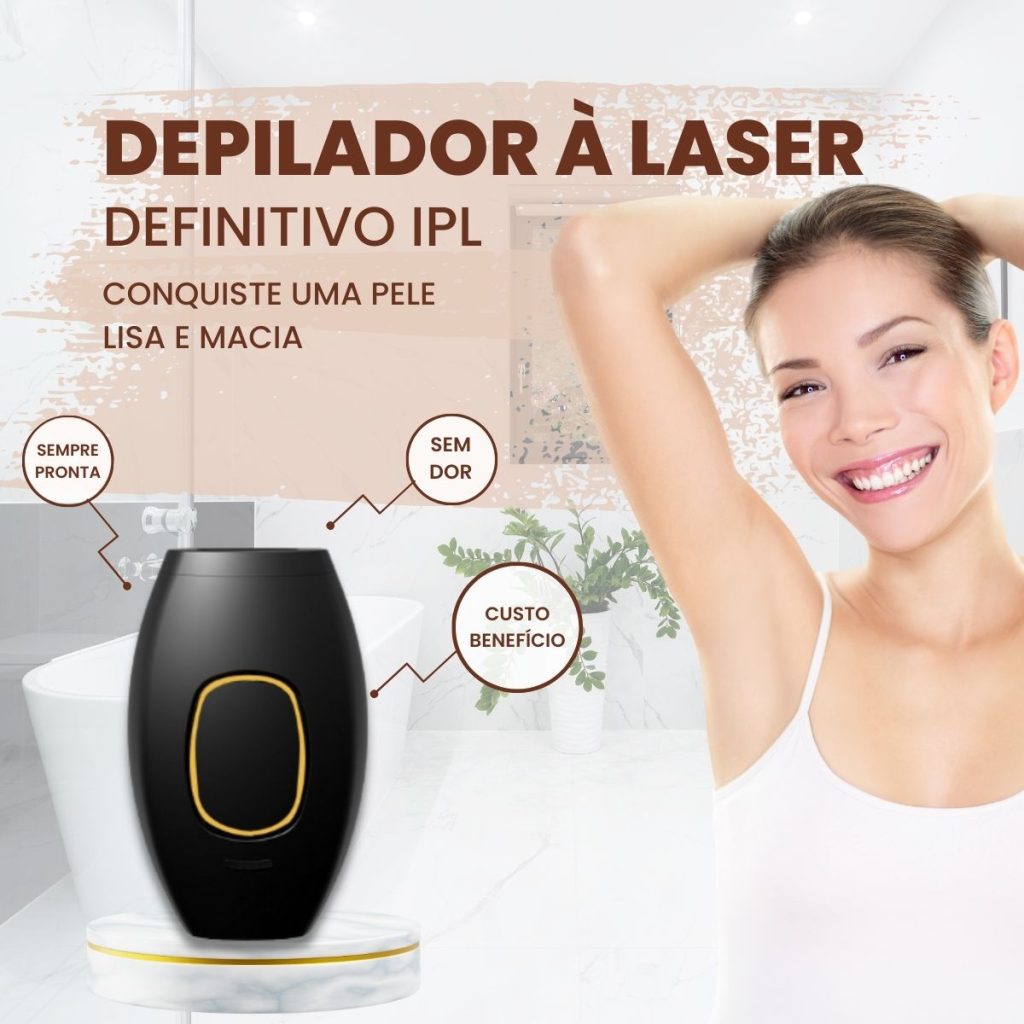 Depilador Feminino a Laser Indolor - DepiLaser