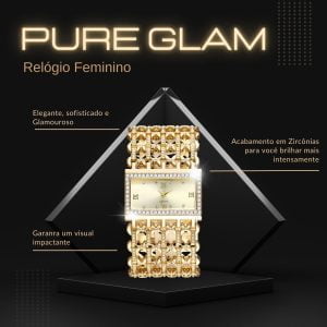 Pure Glam - relógio feminino - zirconias - aço inoxidável - peça-chave - acessório - luxo - glamour - requinte - qualidade -dourado - prateado - rose gold - brilho
